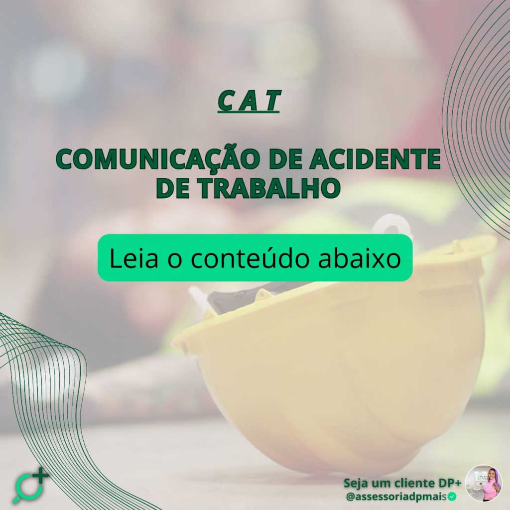 CAT Comunicação de Acidente de Trabalho